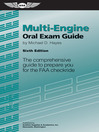 Multi-Engine Oral Exam Guide (eBook): The Comprehensive Guide to Prepare You for the FAA Checkride